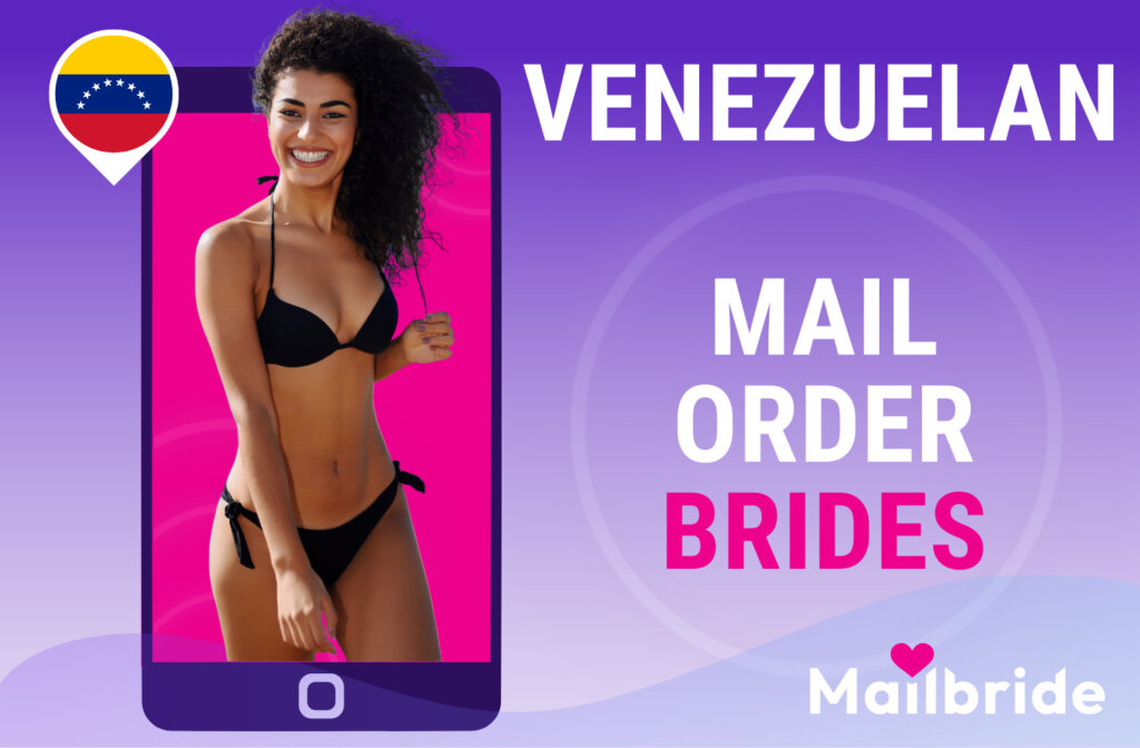 Venezuela Women For Marriage – Too Good to be True?