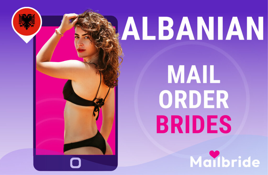 Everything You Need To Know About Albanian Bride: How To Find The Perfect Match