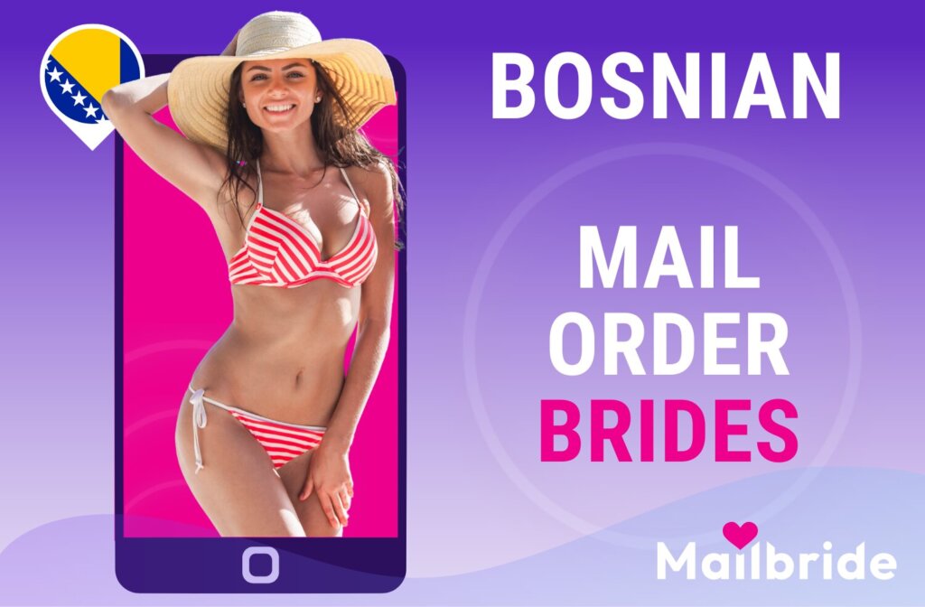Bosnian Brides—Start Your Love Adventure with Bosnia Mail Brides
