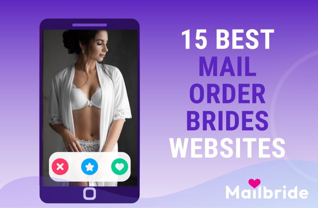 15 Best Mail Order Bride Sites in 2025